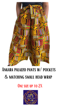 Load image into Gallery viewer, Ankara Palazzo pants w/ pockets and small head wrap
